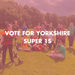 Vote for Yorkshire Super 1s